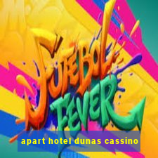 apart hotel dunas cassino